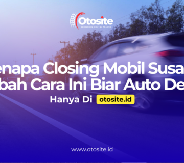 Tips meningkatkan closing penjualan mobil