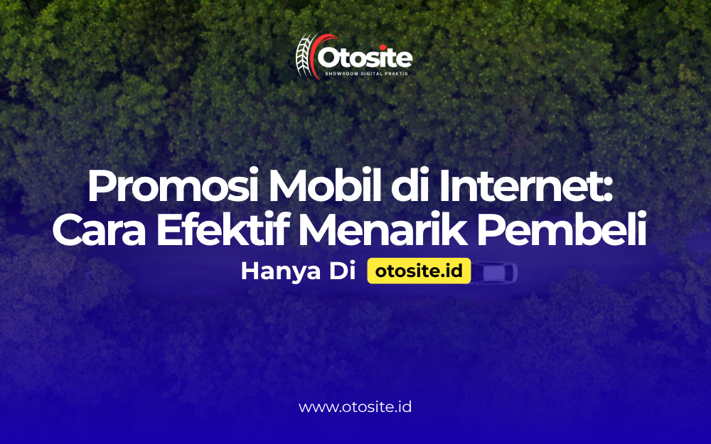 Promosi mobil di internet secara digital