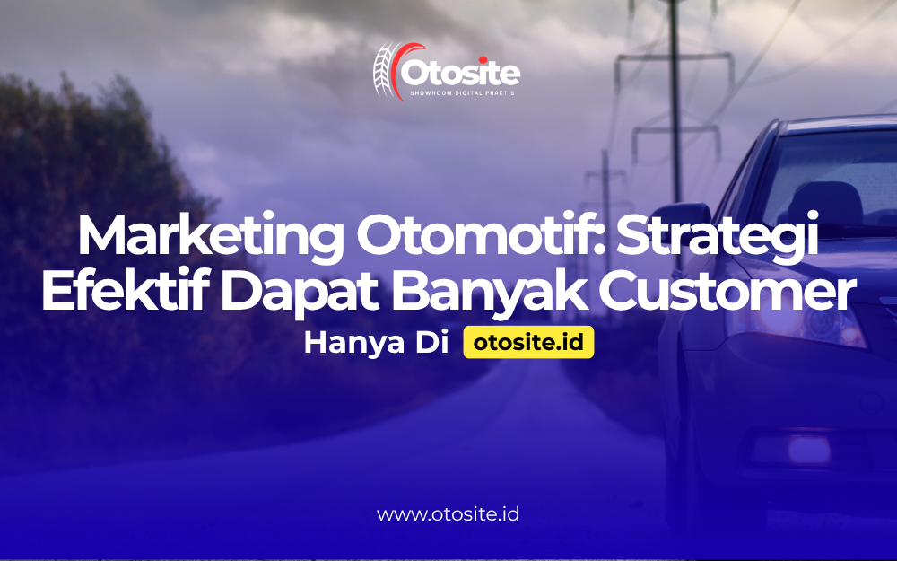 Strategi marketing otomotif digital