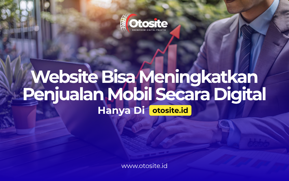 Website bisa meningkatkan penjualan mobil
