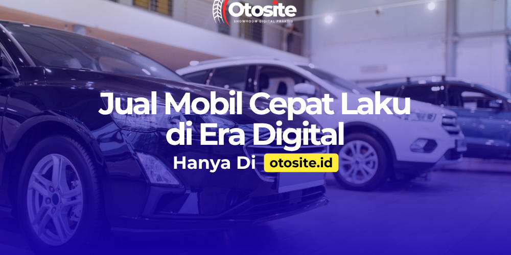 Jual mobil cepat laku