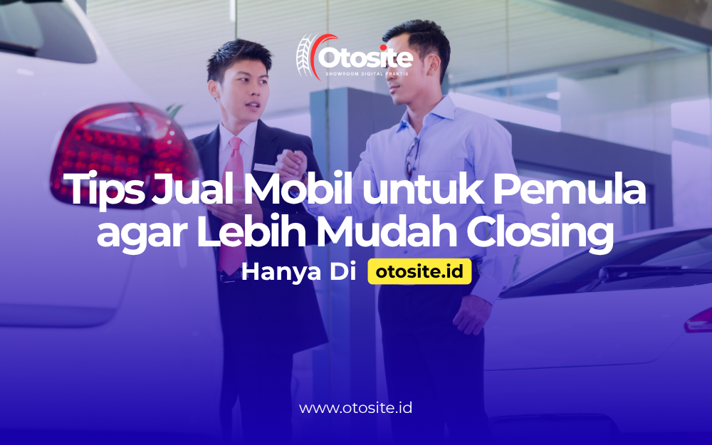 Tips jual mobil untuk pemula
