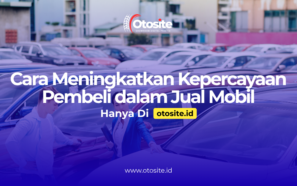 Meningkatkan kepercayaan pembeli