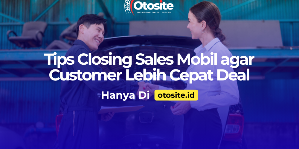 Tips closing sales mobil