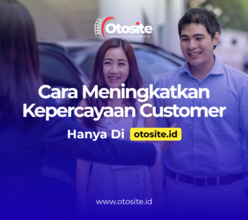 Cara meningkatkan kepercayaan customer