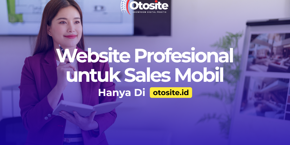 Website profesional untuk sales mobil yang dibuat oleh Otosite id