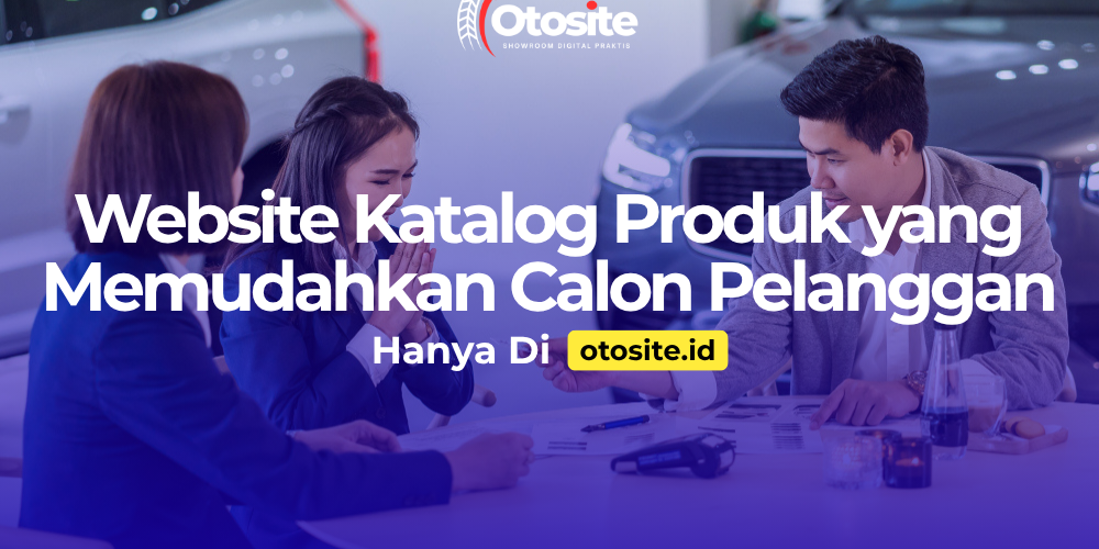 Website katalog produk modern untuk menampilkan produk bisnis secara profesional dari Otosite id 