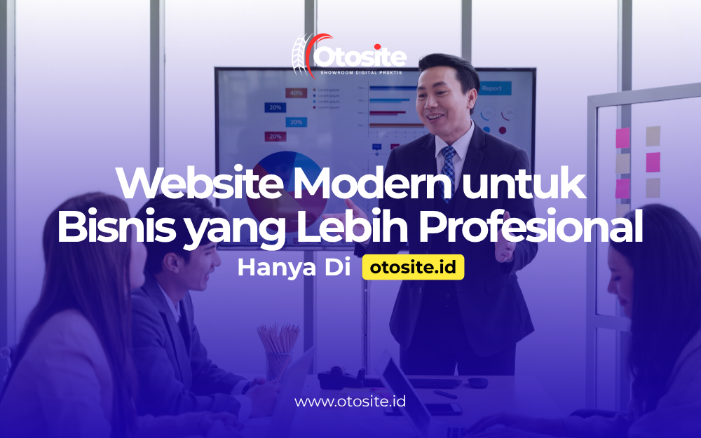 Desain website modern yang responsif dan profesional untuk bisnis otomotif dari Otosite id 