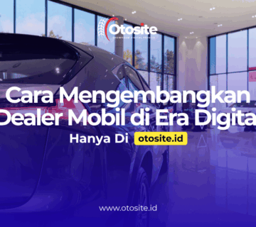 Dealer mobil profesional dengan website modern untuk mendukung pemasaran digital 